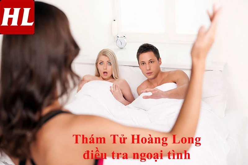 Thám tử Hoàng Long chuyên điều tra ngoại tình