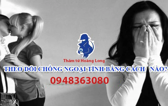 điều tra, theo dõi ngoại tình tại Bắc Ninh