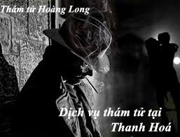 Tâm sự chị L.T.T.H tại Thanh Hoá về dịch vụ thám tử Hoàng Long.