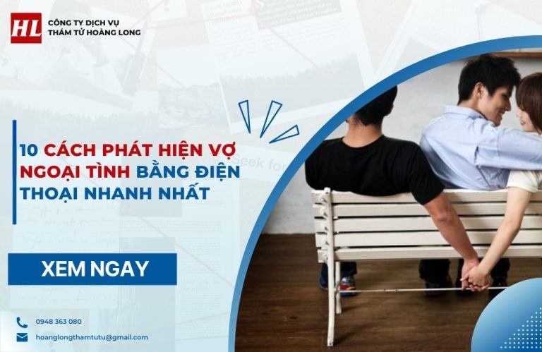 cách phát hiện vợ ngoại tình bằng điện thoại