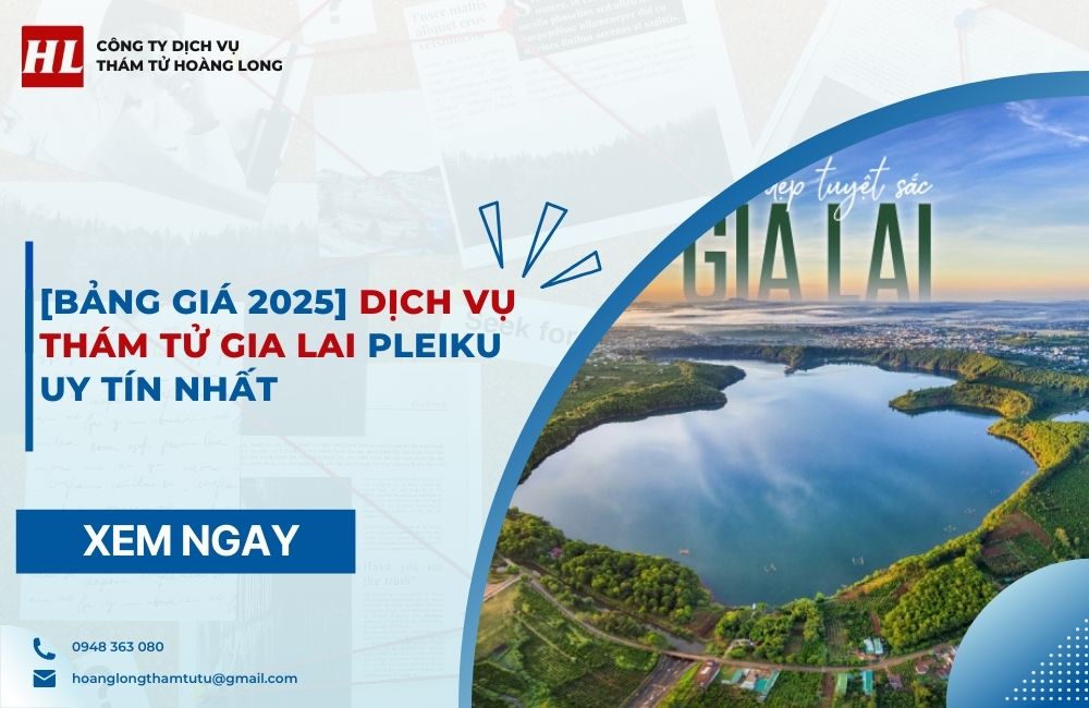 dịch vụ thám tử Gia Lai