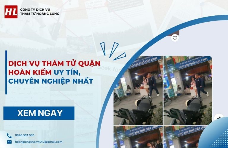 dịch vụ thám tử Quận Hoàn Kiếm