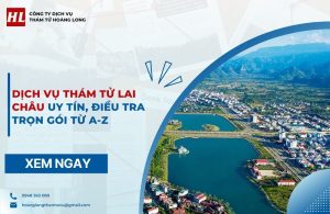 dịch vụ thám tử Lai Châu