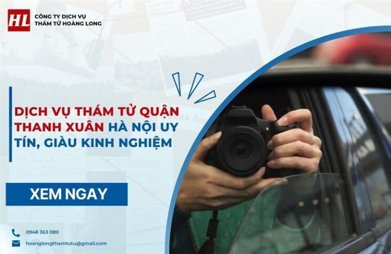 dịch vụ thám tử Quận Thanh Xuân