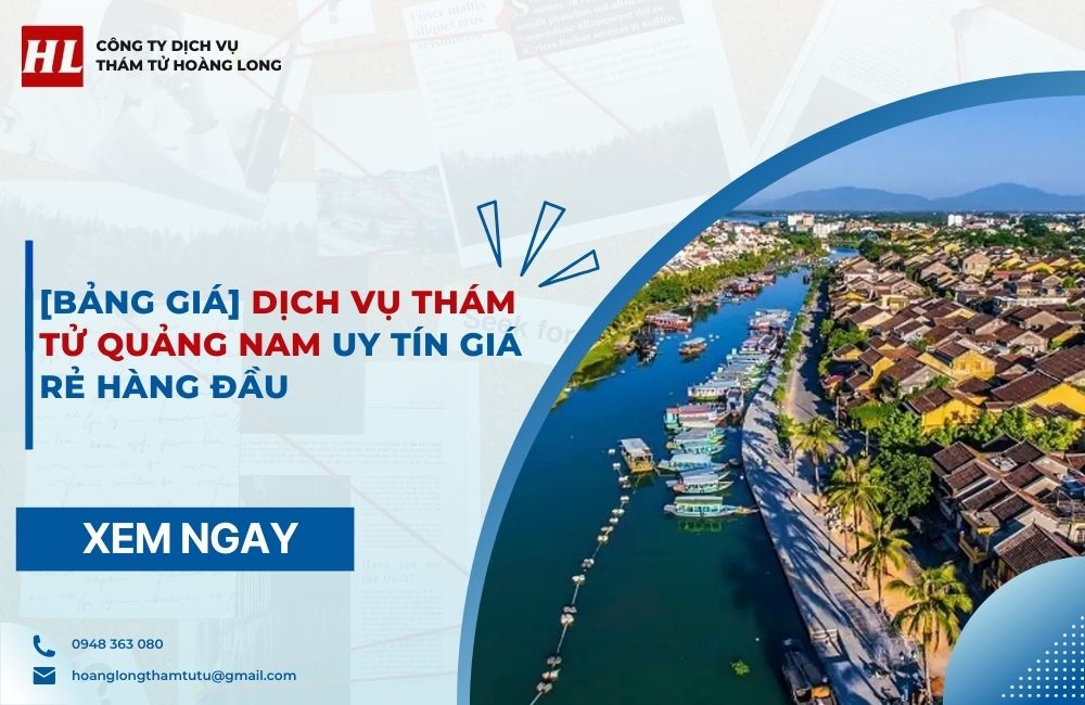 Dịch vụ thám tử Quảng Nam