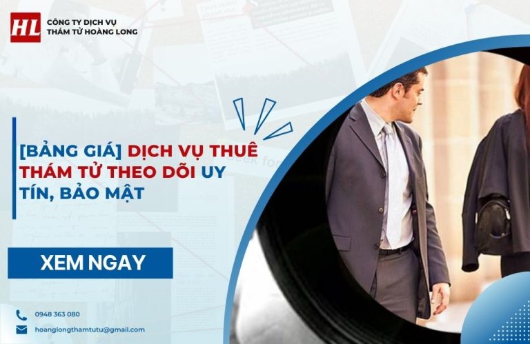 dịch vụ thuê thám tử theo dõi