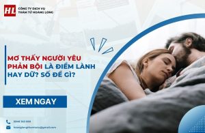 Mơ thấy người yêu phản bội
