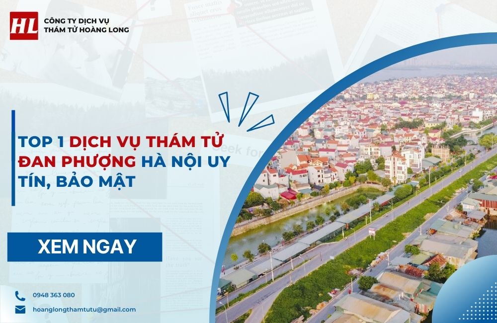 Dịch vụ thám tử Đan Phượng Hà Nội