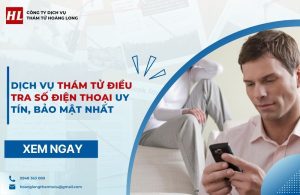 Dịch vụ thám tử điều tra số điện thoại