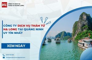 dịch vụ thám tử Hạ Long
