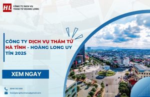 Dịch Vụ Thám Tử Hà Tĩnh