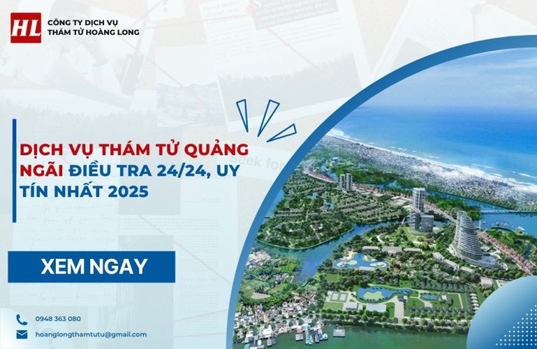 dịch vụ thám tử Quảng Ngãi