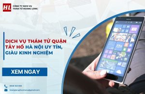 dịch vụ thám tử Quận Tây Hồ