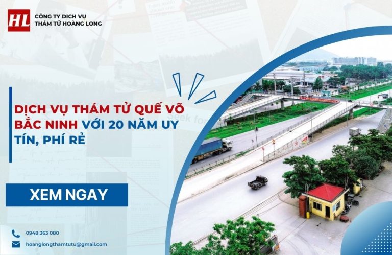 dịch vụ thám tử Quế Võ