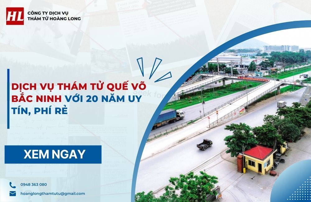 dịch vụ thám tử Quế Võ