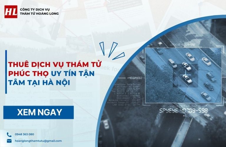 Thuê dịch vụ thám tử Phúc Thọ