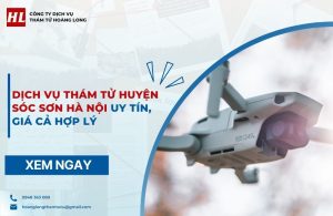 Dịch vụ thám tử huyện Sóc Sơn Hà Nộ