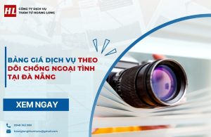 Bảng giá dịch vụ theo dõi chồng ngoại tình