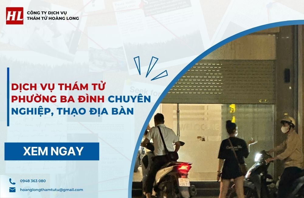 dịch vụ thám tử Phường Ba Đình