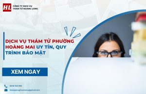 dịch vụ thám tử Phường Hoàng Mai