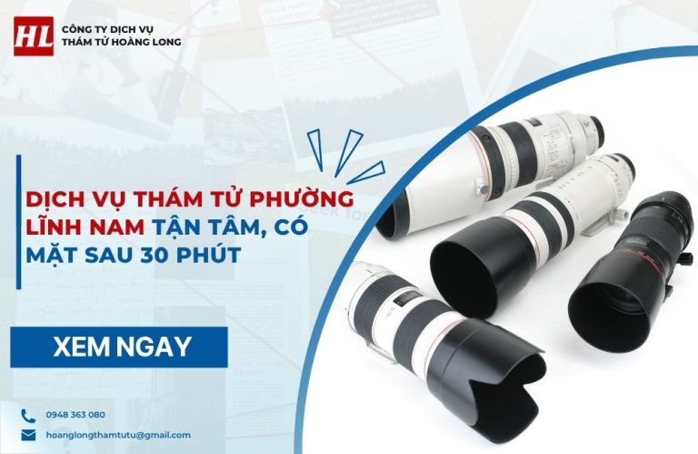 dịch vụ thám tử Phường Lĩnh Nam