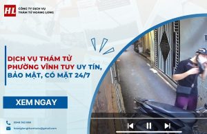 dịch vụ thám tử Phường Vĩnh Tuy