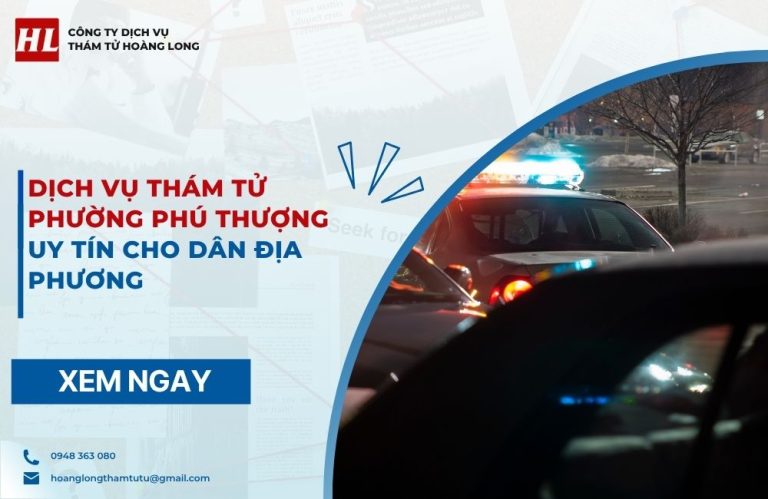 dịch vụ thám tử Phường Phú Thượng