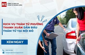 dịch vụ thám tử Phường Thanh Xuân