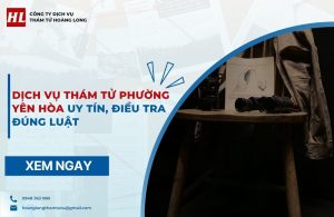 dịch vụ thám tử Phường Yên Hòa