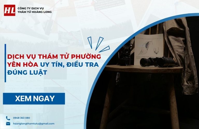 dịch vụ thám tử Phường Yên Hòa