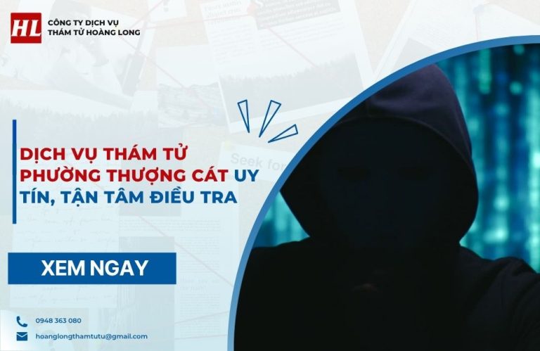 dịch vụ thám tử Phường Thượng Cát