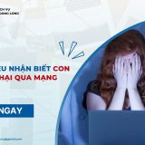 Dấu hiệu con bị xâm hại qua mạng