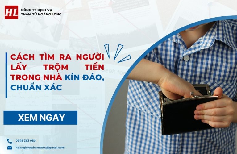cách tìm ra người lấy trộm tiền trong nhà