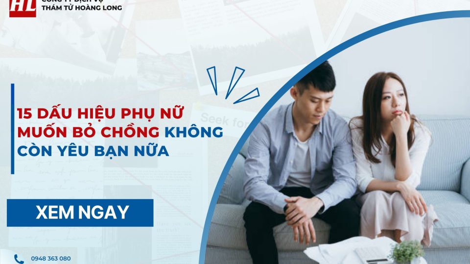 Dấu hiệu phụ nữ muốn bỏ chồng