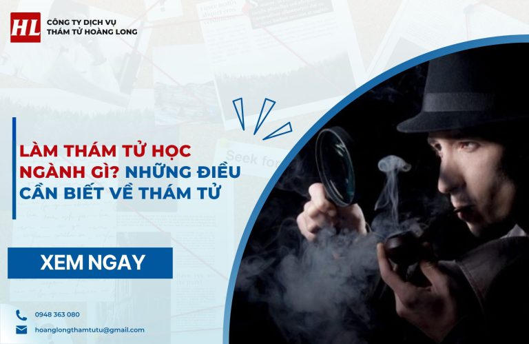 Làm thám tử học ngành gì