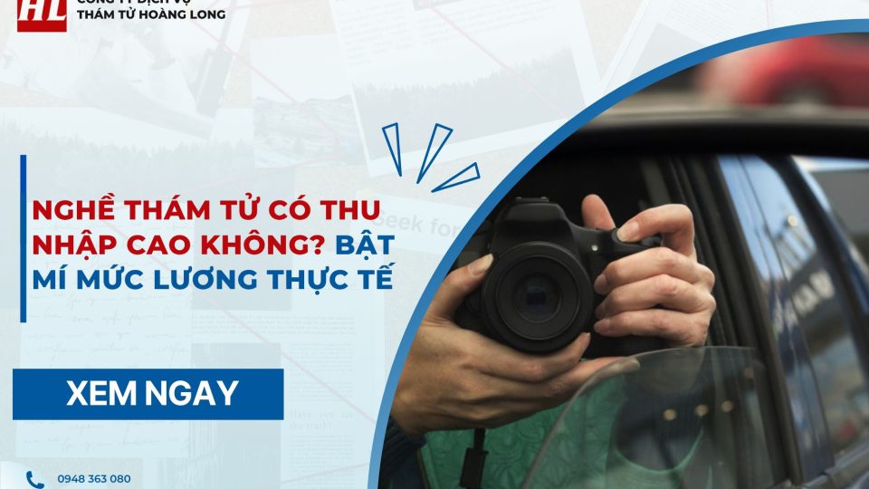 Nghề thám tử có thu nhập cao không